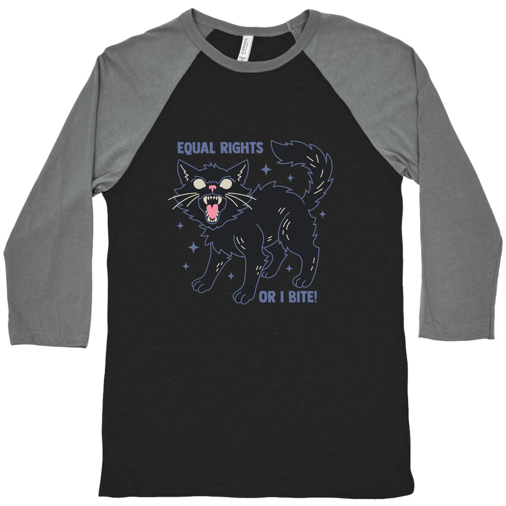 Equal Rights or I Bite Baseball Tee