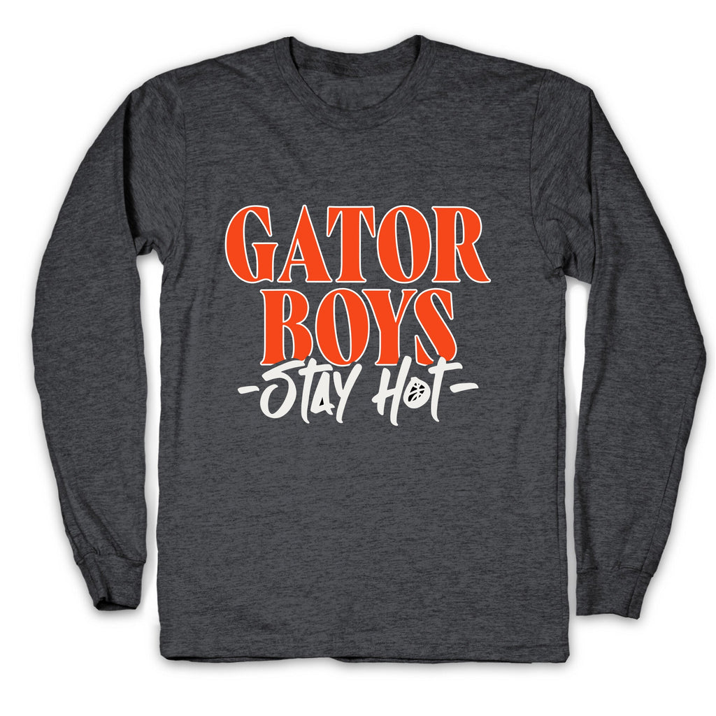Gator Boys Stay Hot Florida Basketball Longsleeve Tee