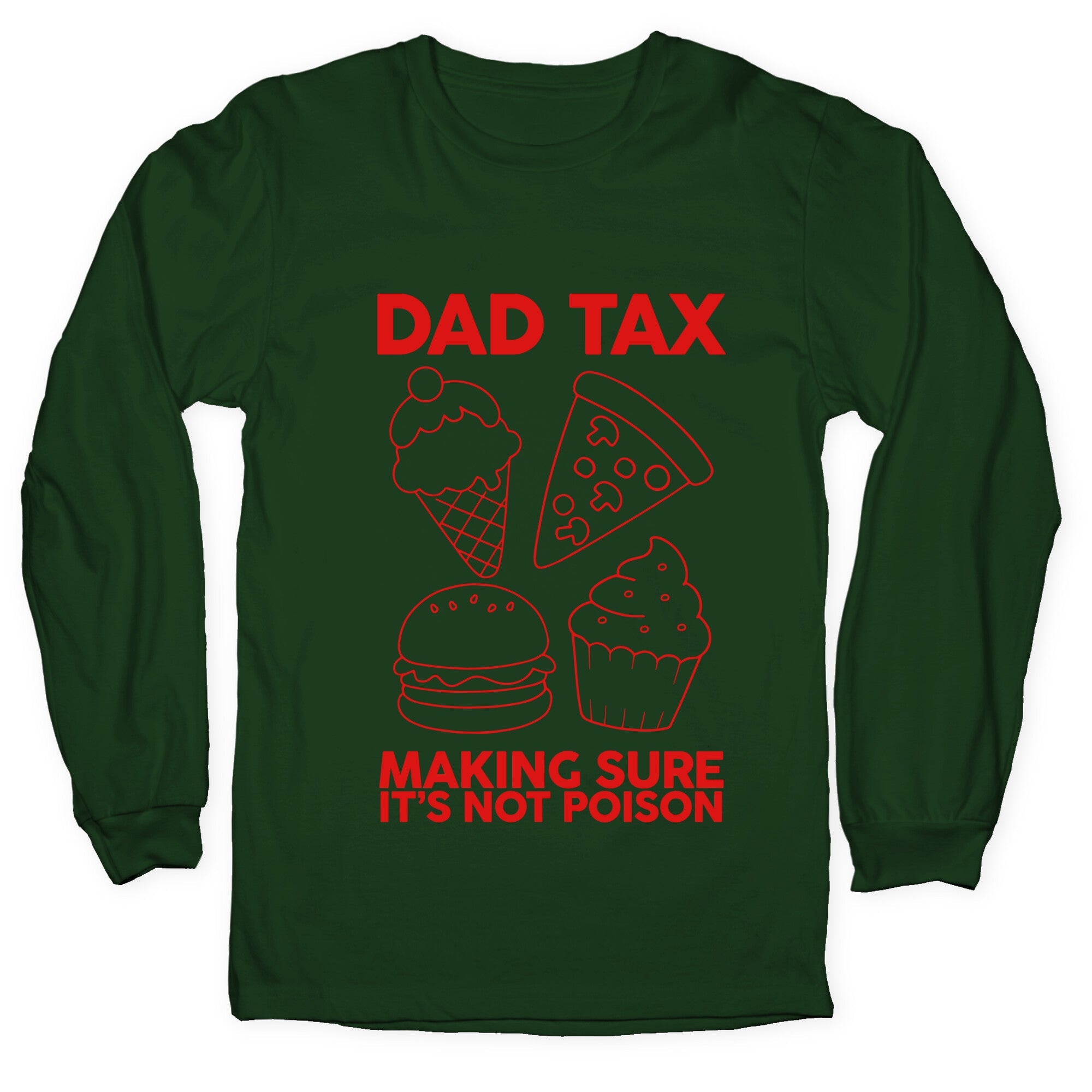 Dad Tax Longsleeve Tee