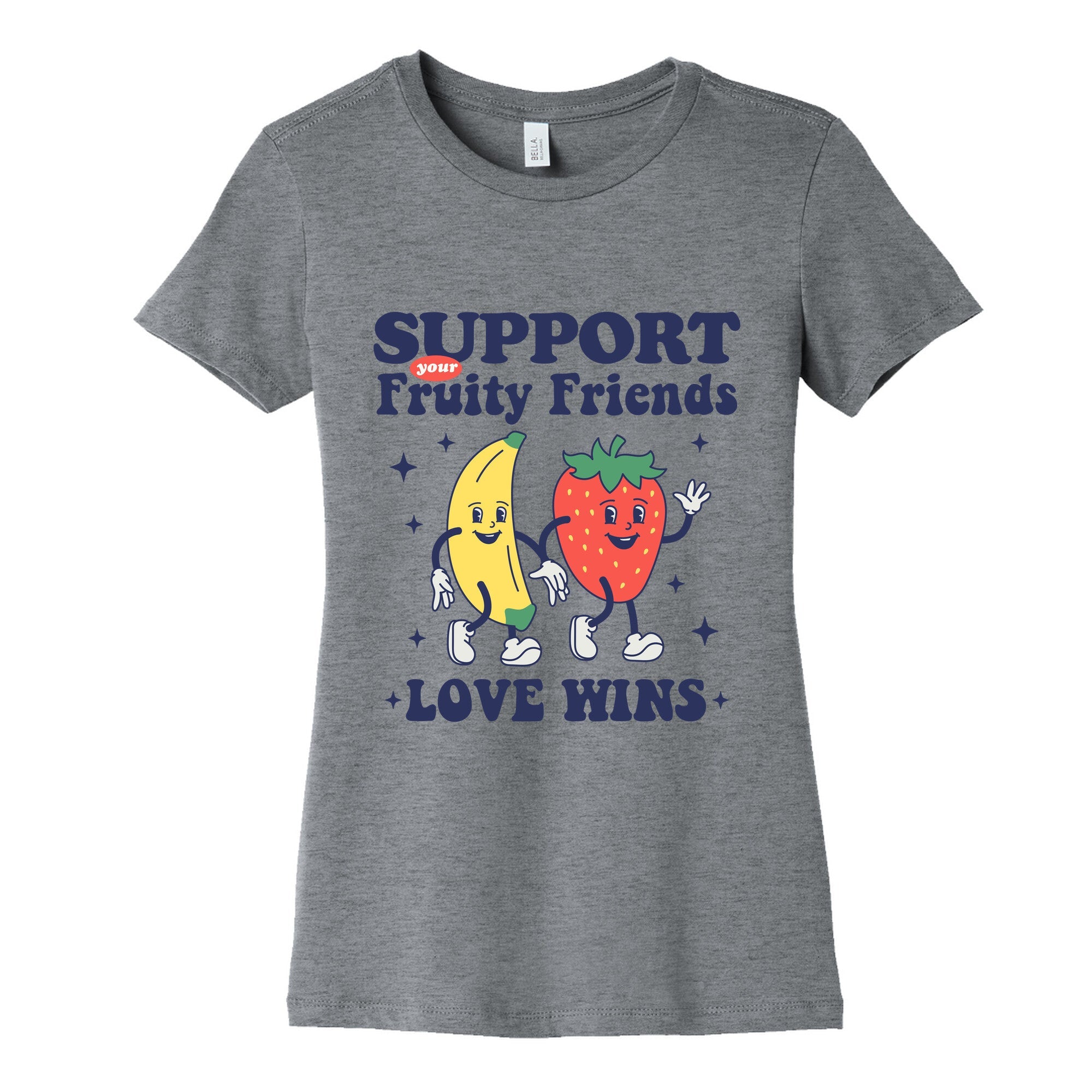 Support Your Fruity Friends Pride Womens Cotton Tee