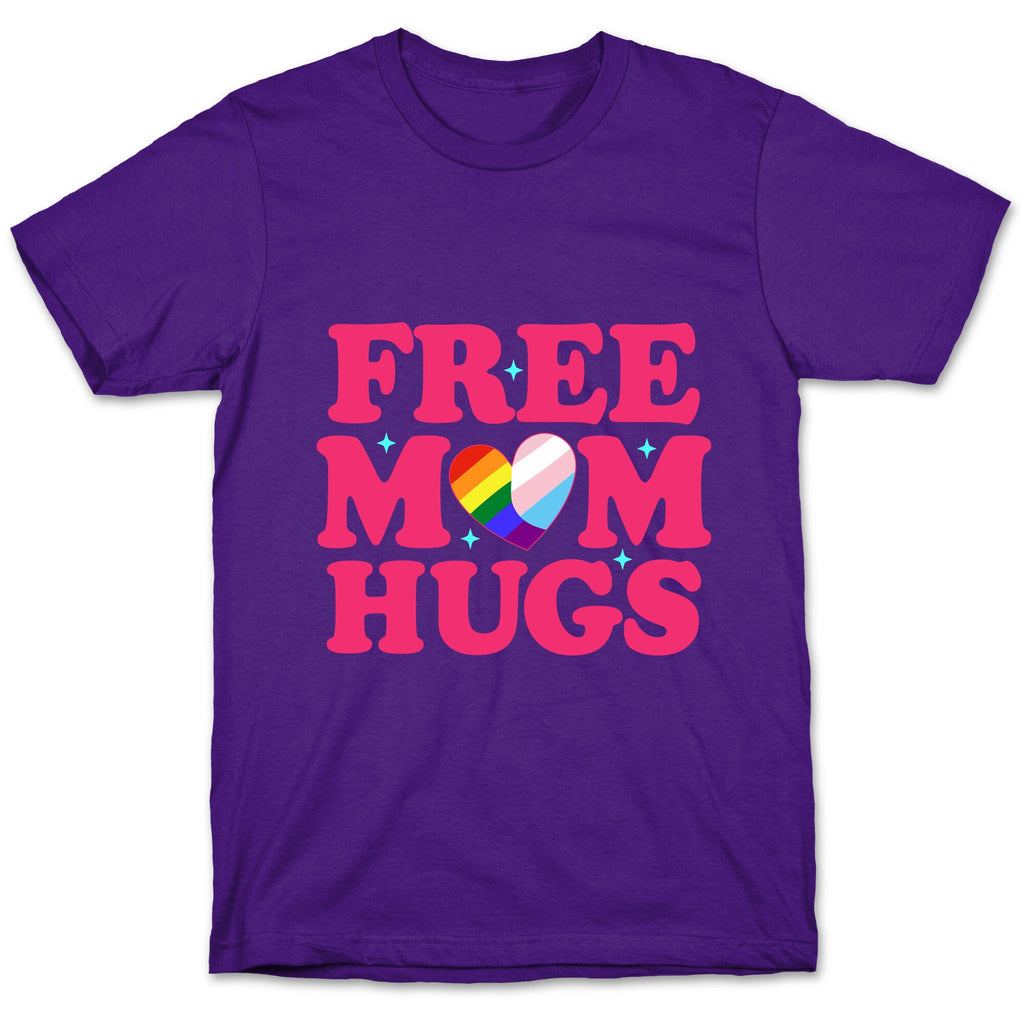 Free Mom Hugs Pride T-Shirt