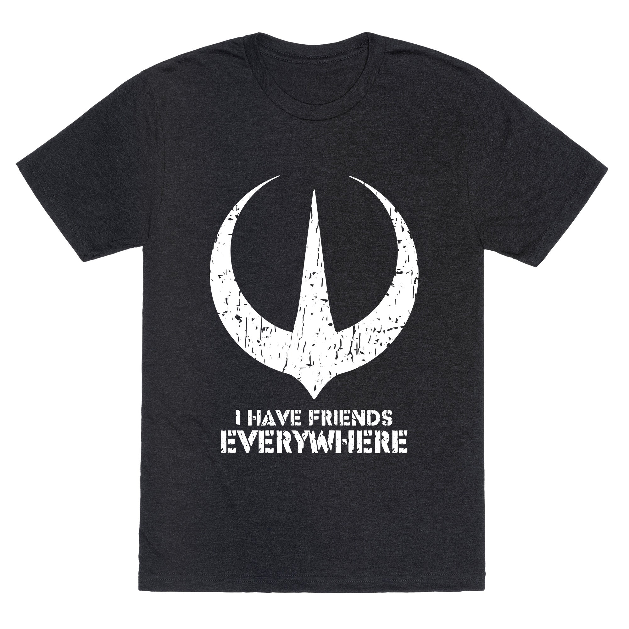 I Have Friends Everywhere Unisex Triblend Tee