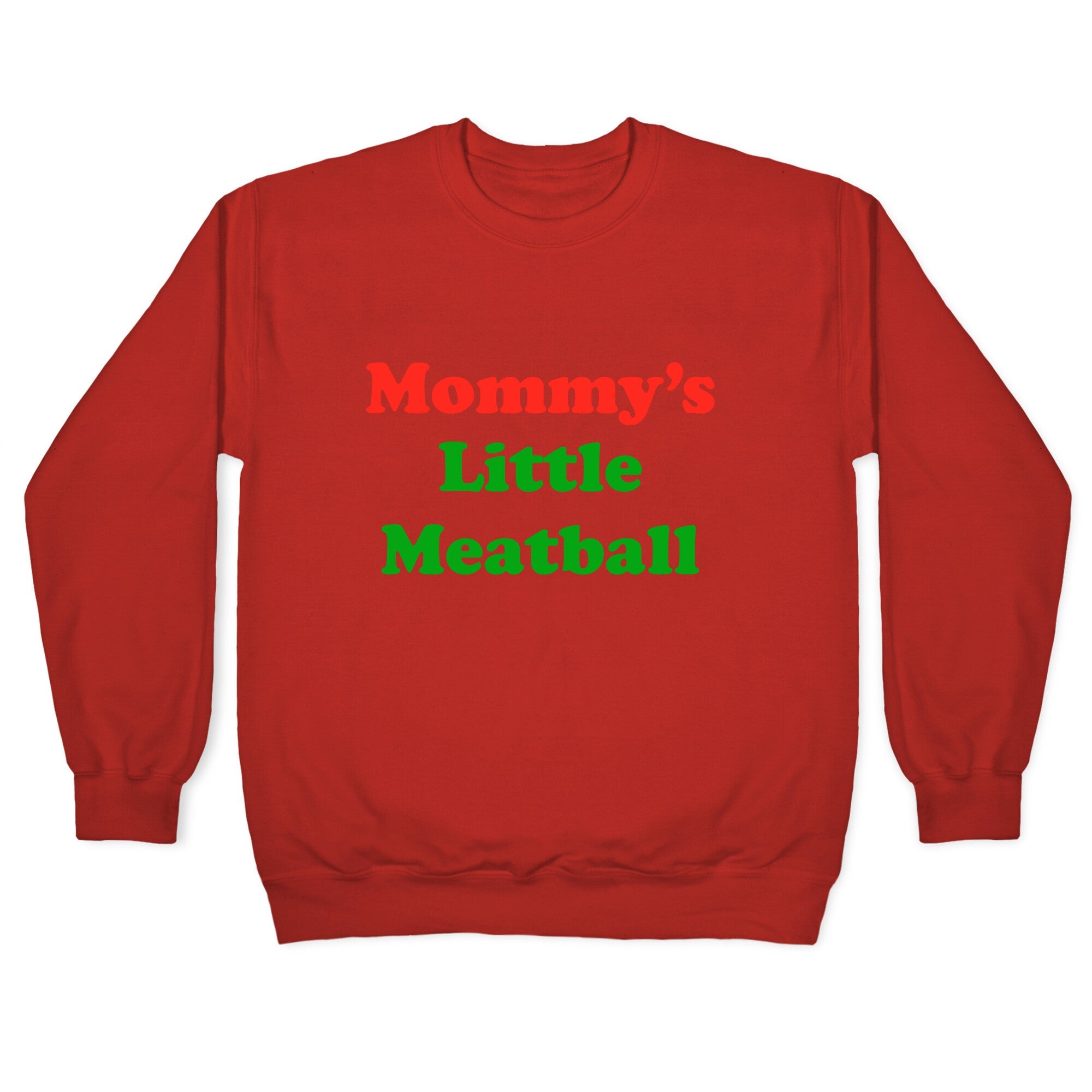 Mommys Little Meatball NYC Crewneck Sweatshirt