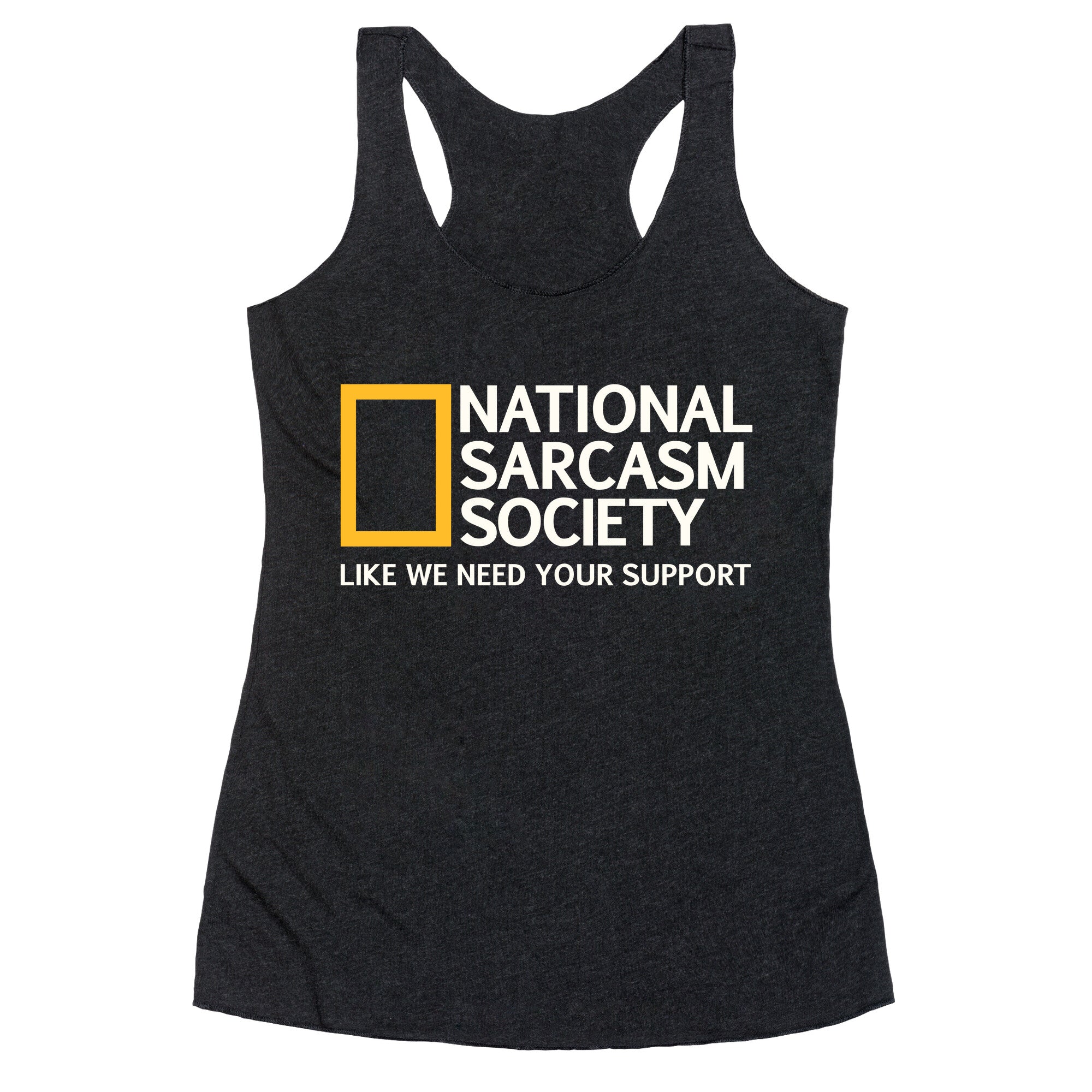 National Sarcasm Society Racerback Tank