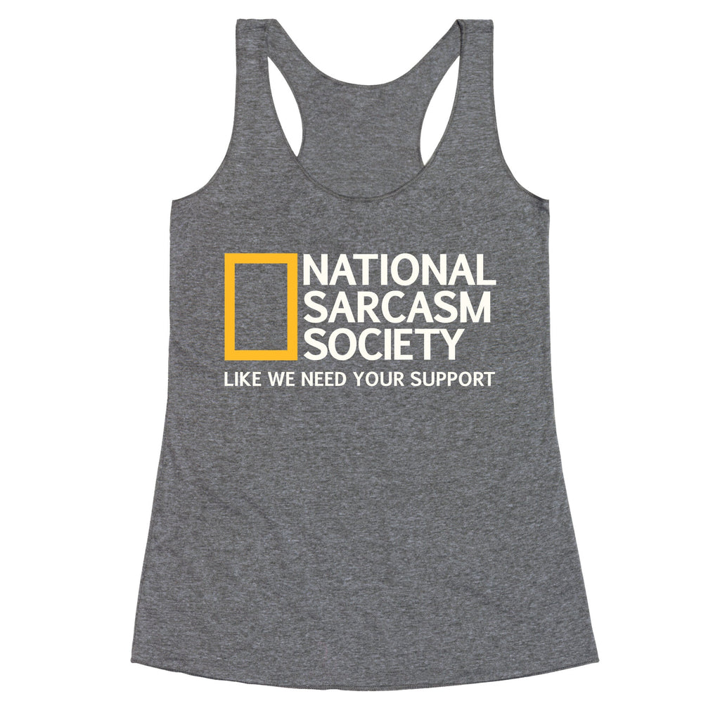 National Sarcasm Society Racerback Tank