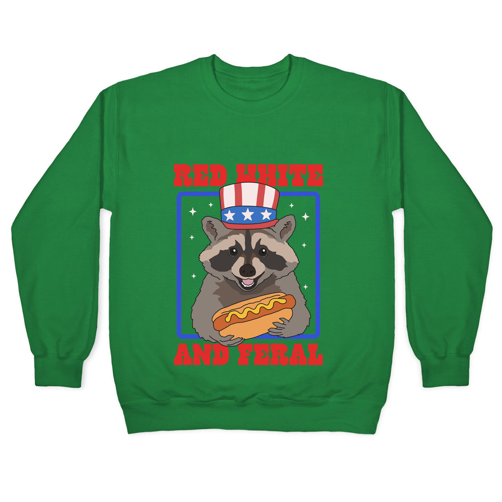 Red White And Feral Crewneck Sweatshirt