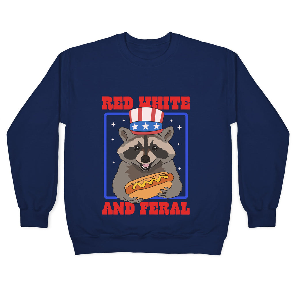 Red White And Feral Crewneck Sweatshirt