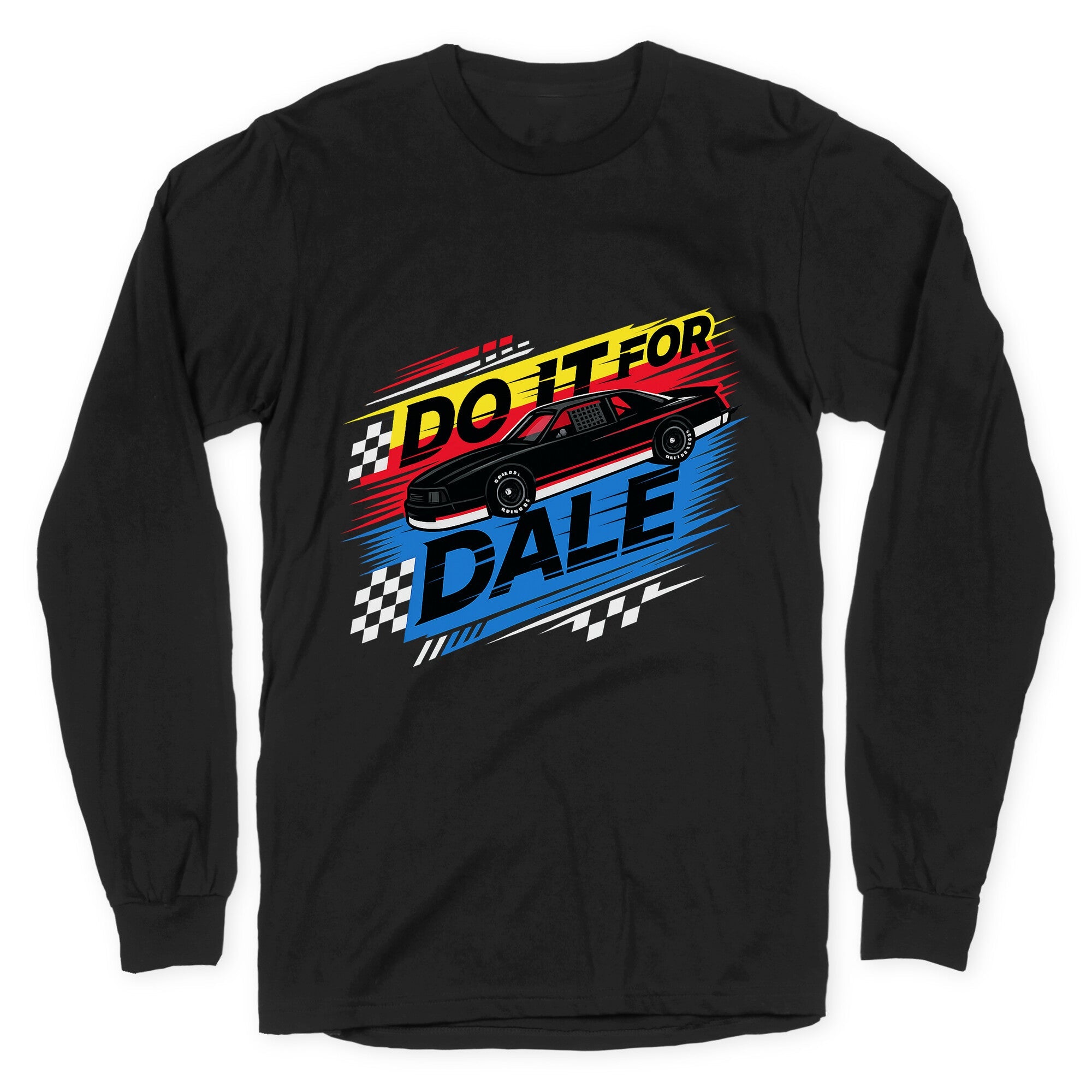 Do It For Dale Longsleeve Tee