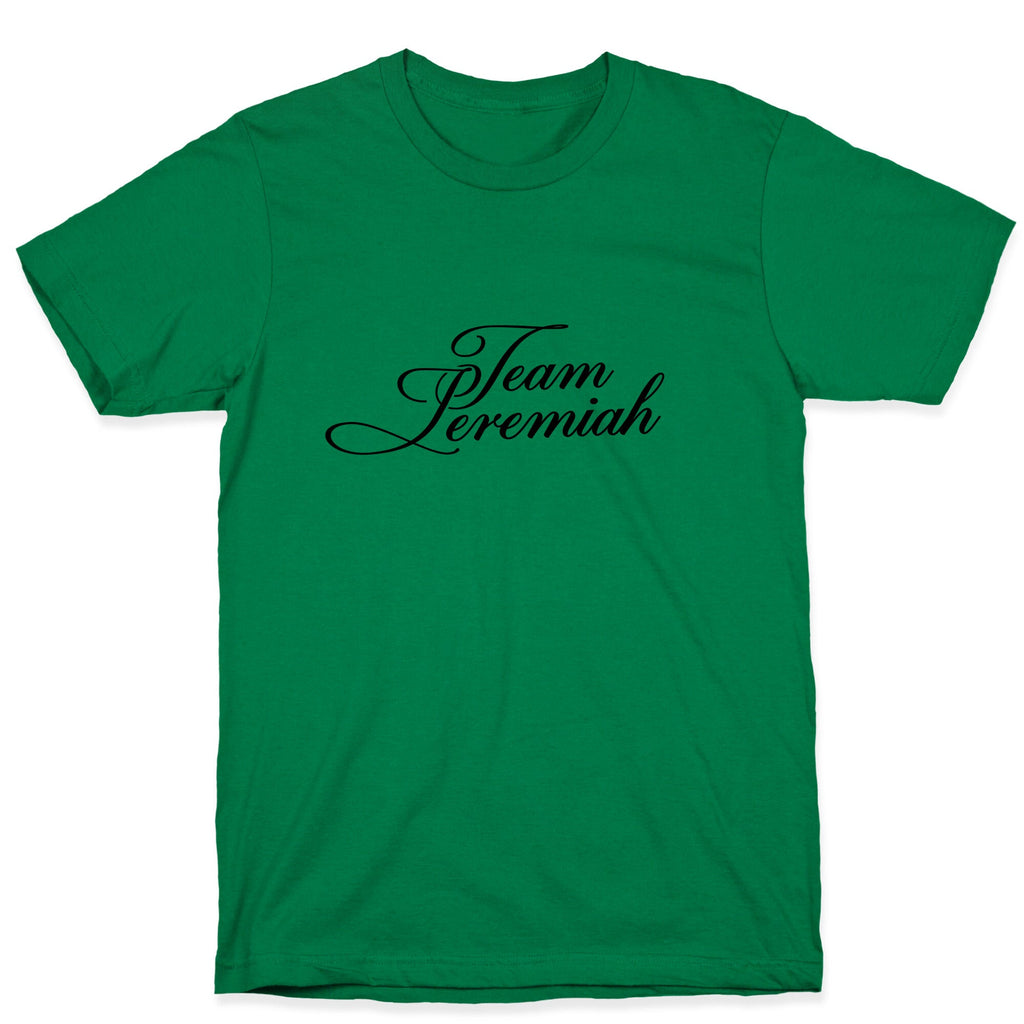 Team Jeremiah TSITP T-Shirt