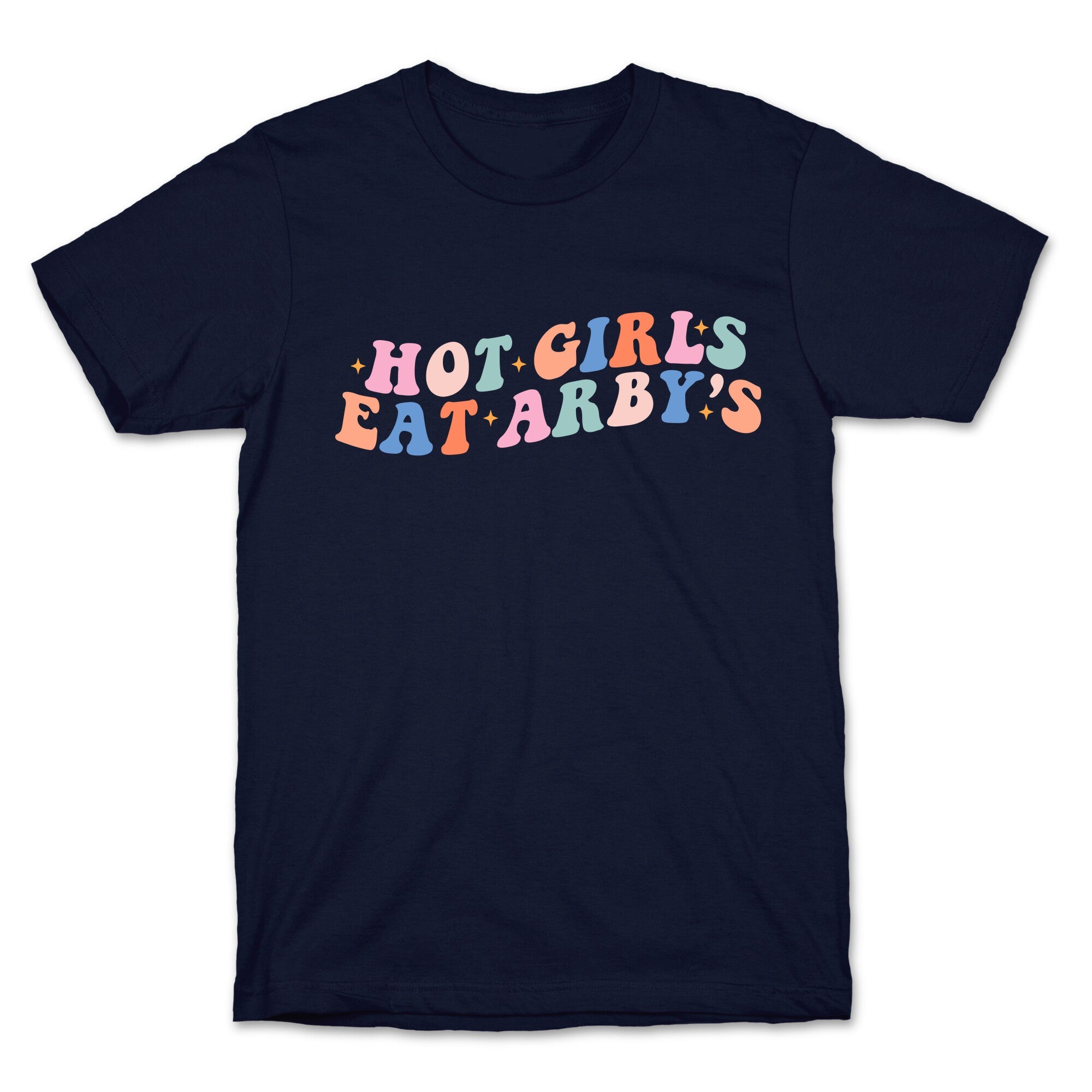 Hot Girls Eat Arbys Retro T-Shirt