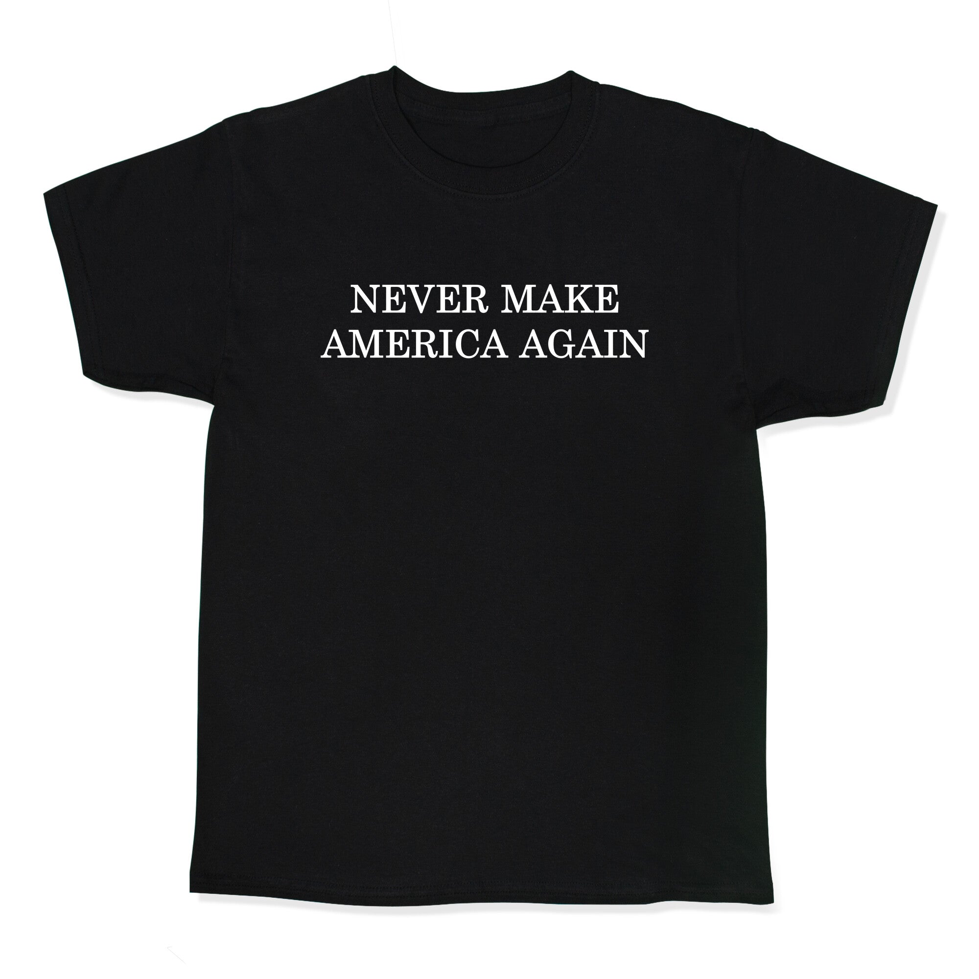Never Make America Again Kids Tee