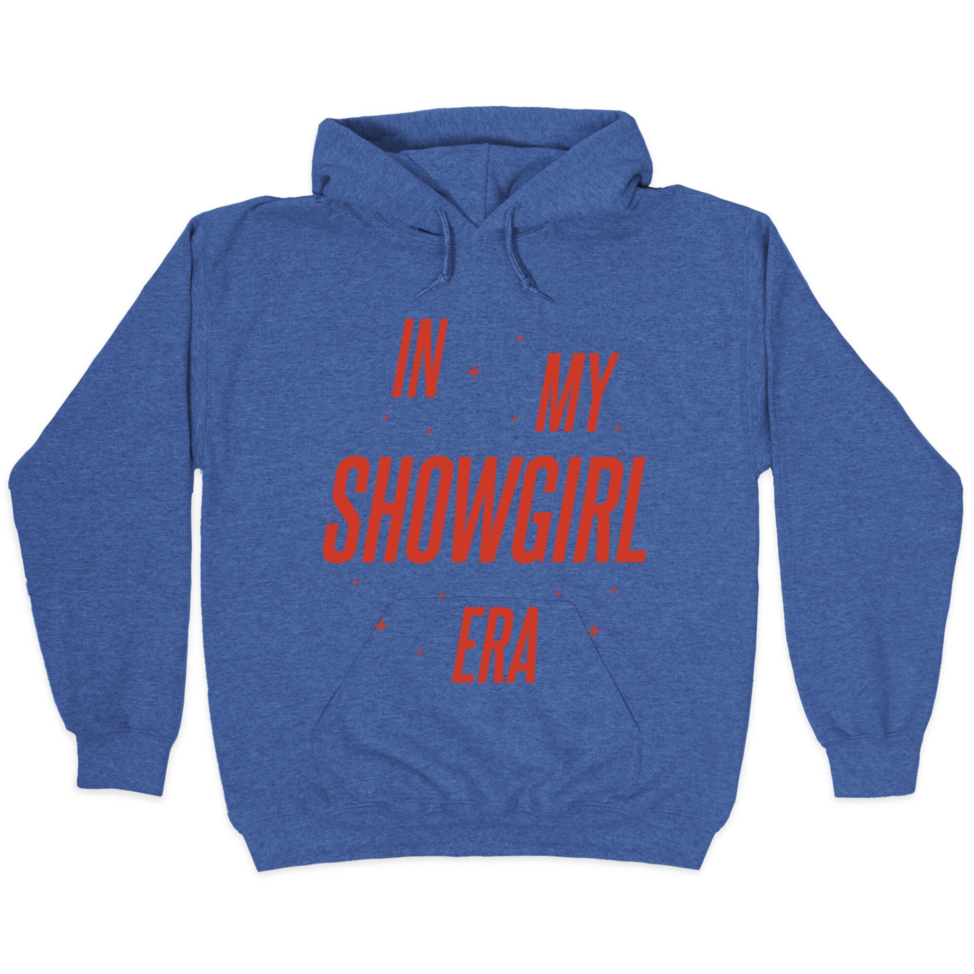 In My Showgirl Era Hoodie
