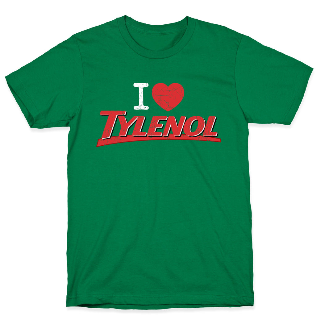 I Love Tylenol T-Shirt