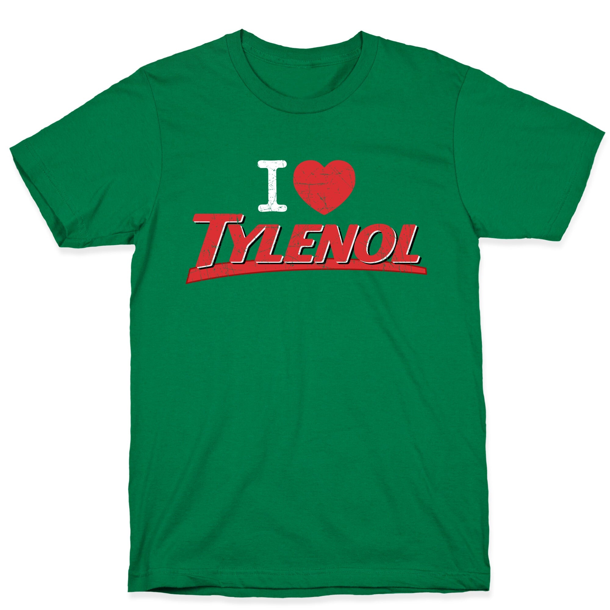 I Love Tylenol T-Shirt