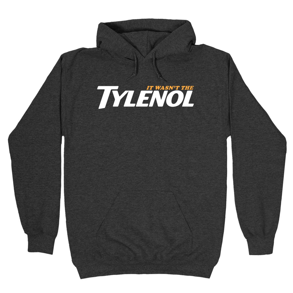 It Wasnt The Tylenol Autism Awareness Hoodie