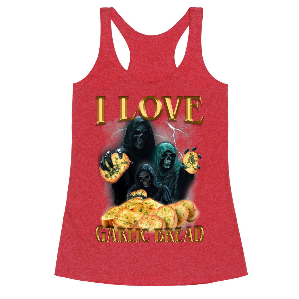 I Love Garlic Bread Racerback Tank