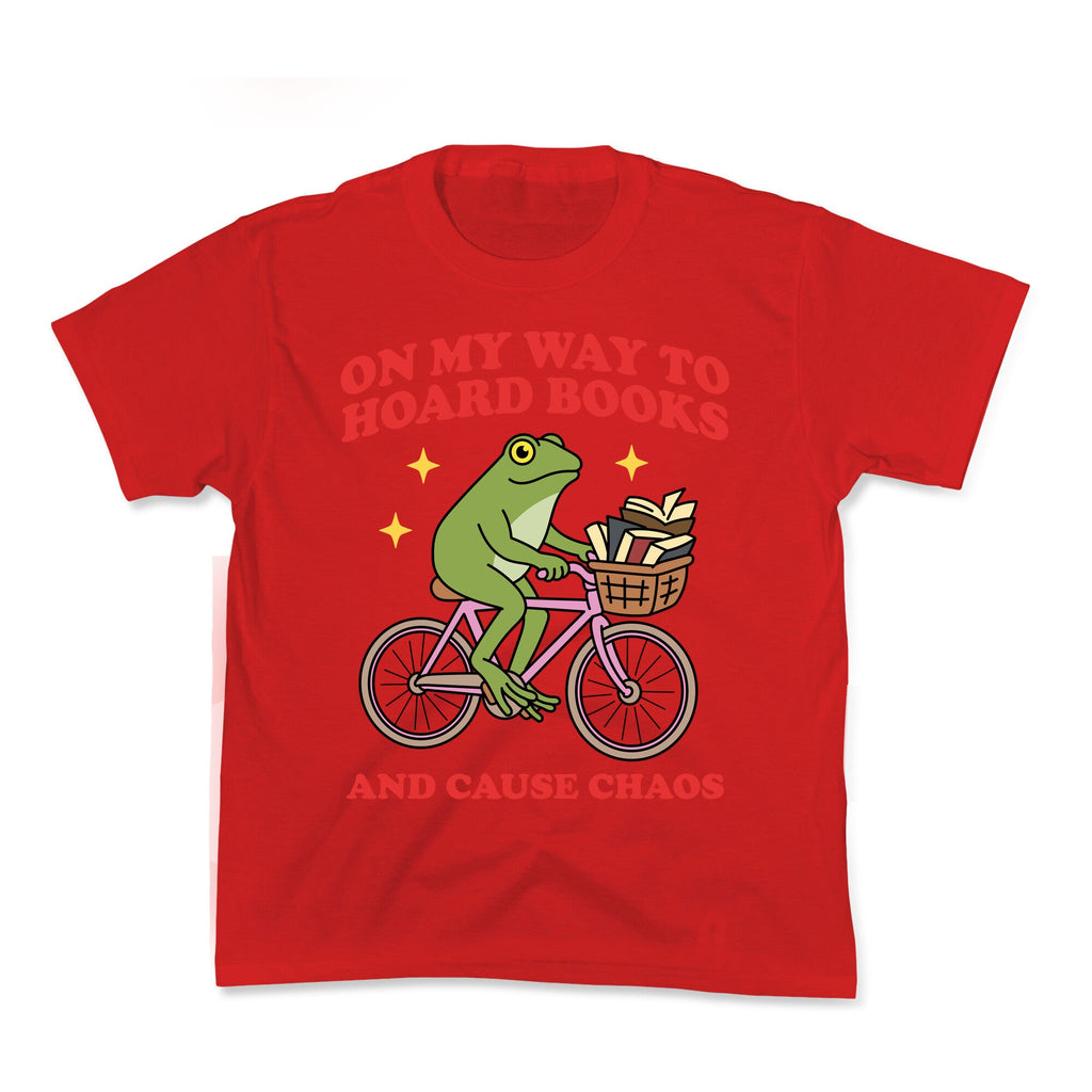 On my Way to Hoard Books and Cause Chaos Kids Tee