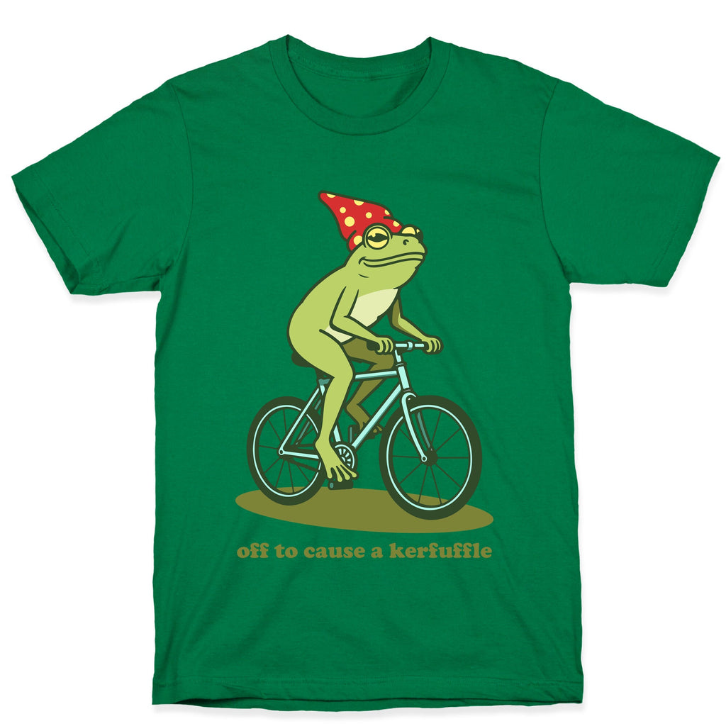 Off to Cause a Kerfuffle T-Shirt