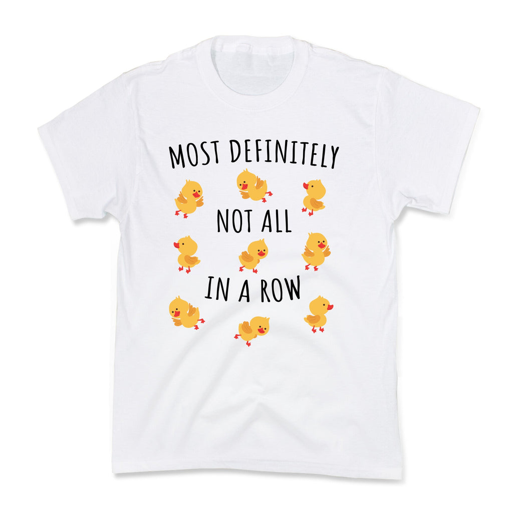 Not All In A Row Kids Tee