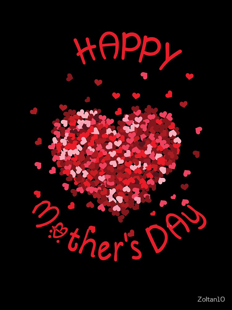 Happy Mother's Day Cotton Tee by Zoltan10