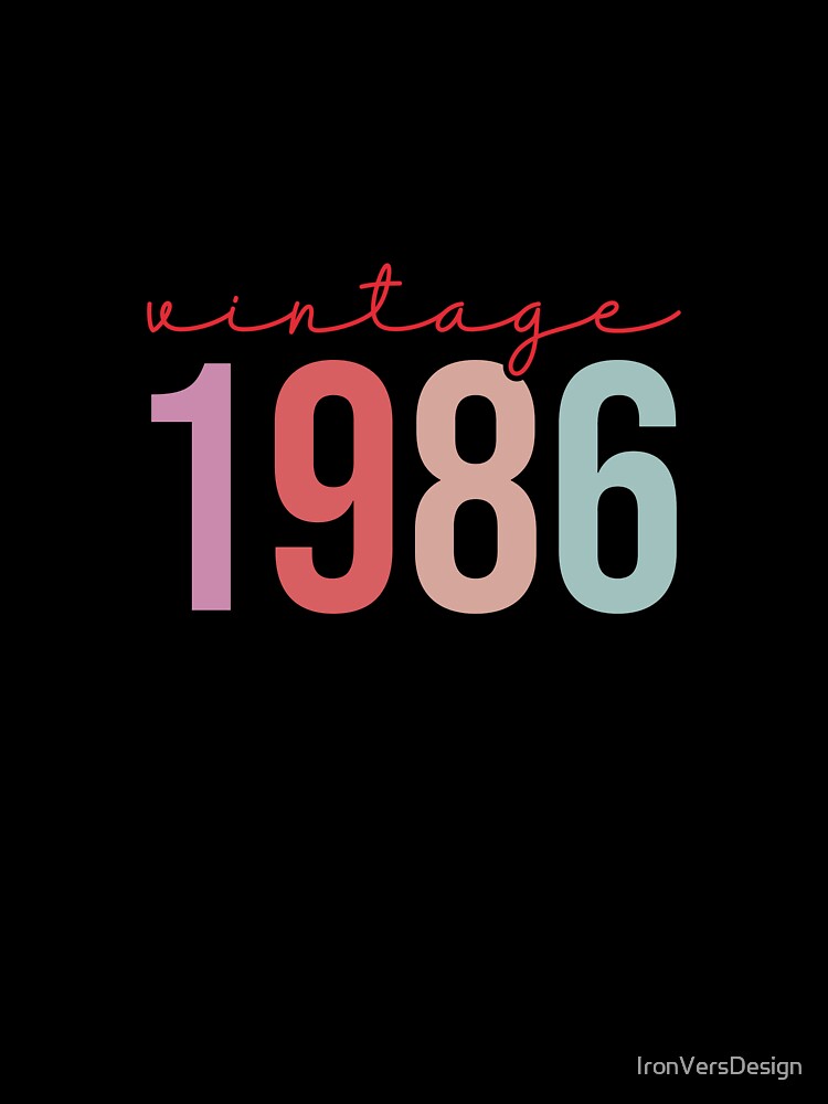 vintage 1986 by IronVersDesign