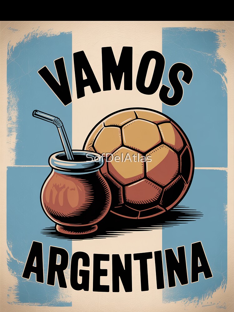 Argentina Vamos Argentina 2026 Mate Vintage Football Poster - Argentine Domestic World Cup Fan Design by SofDelAtlas