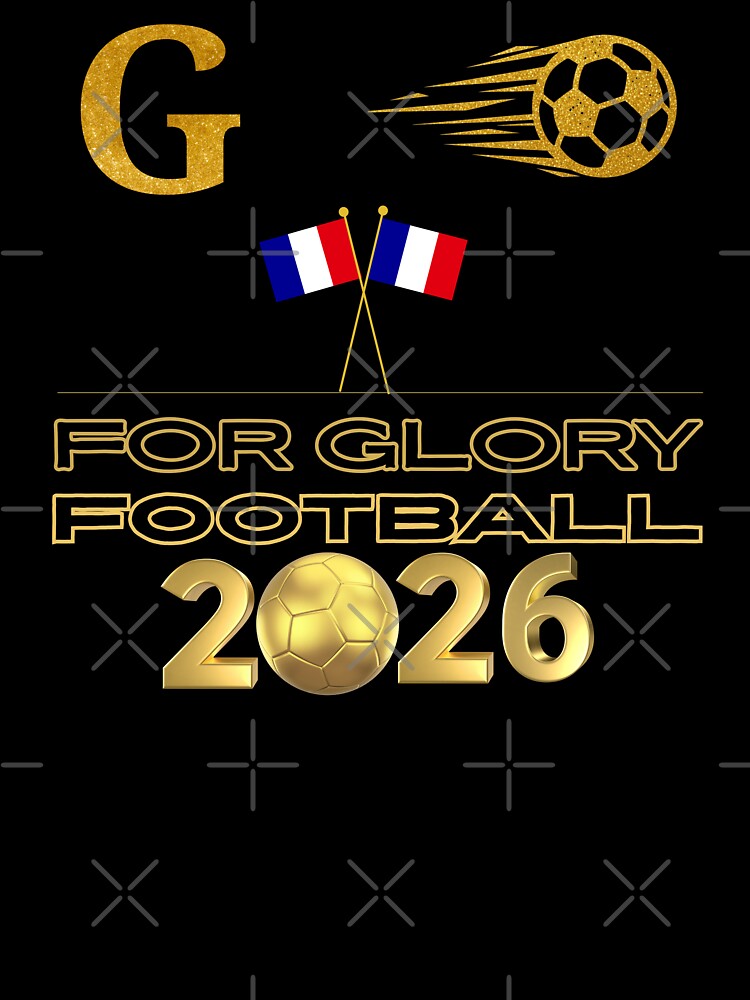 France Football 2026 For Glory | French Soccer Fan Gift | Gold Football Design | France Supporter Pride | Championship 2026 by Art IN Pack