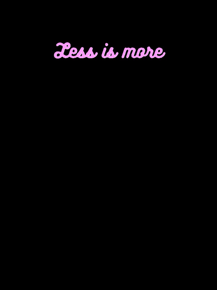 Less is more by bibisshop28