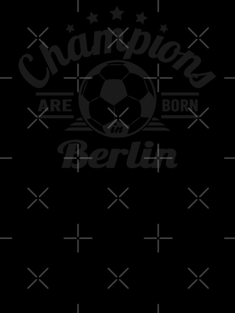 Champions Are Born In Berlin , football fans vintage gift by lamjar-art