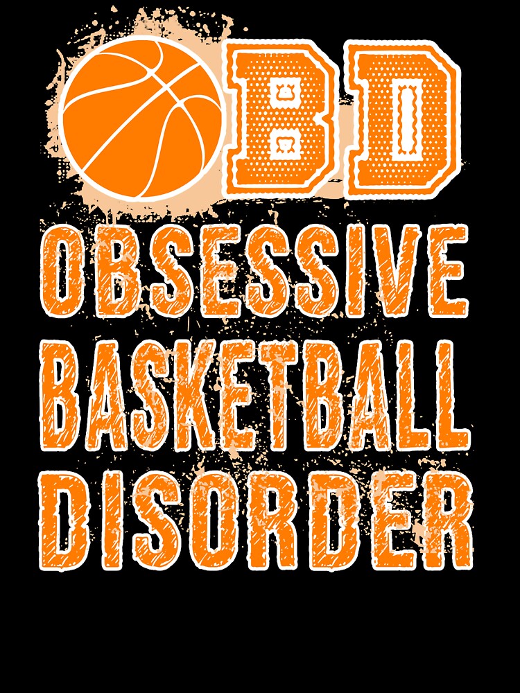 OBD Obsessive Basketball Disorder by UnknownArtistt