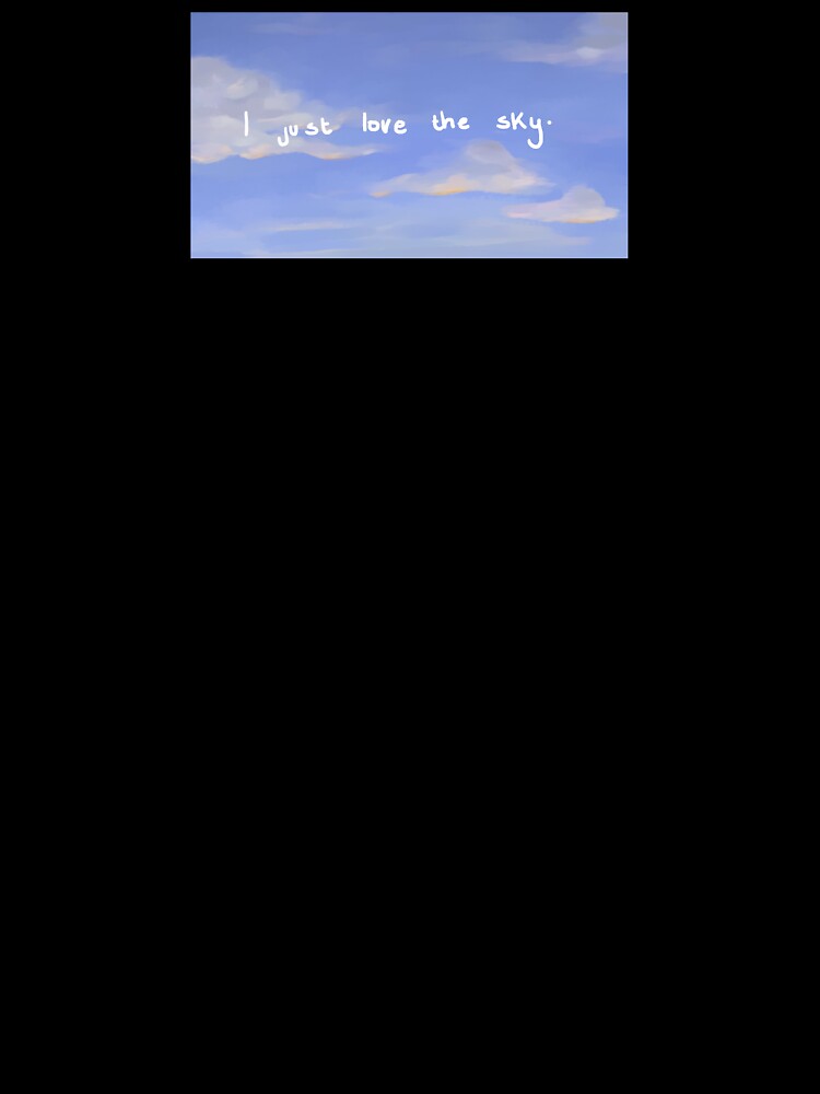 I just love the sky by cubonespencil