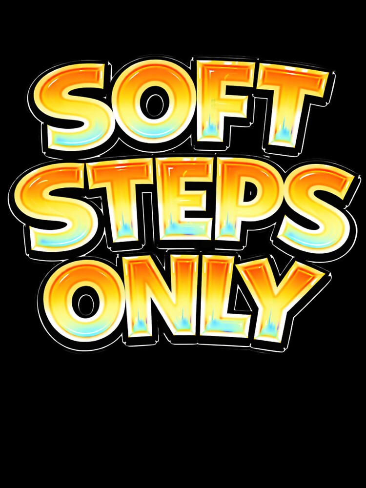SOFT STEPS ONLY – hand drawn childlike typography by Mac Sketches