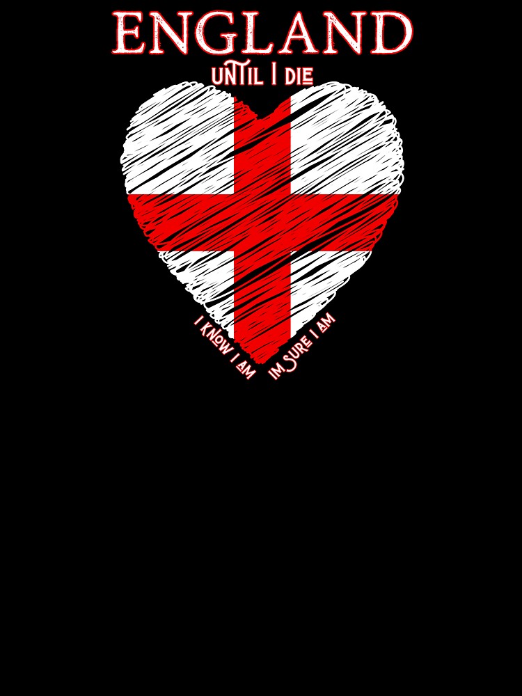 England Until I Die Fan Design by Snedsdigital