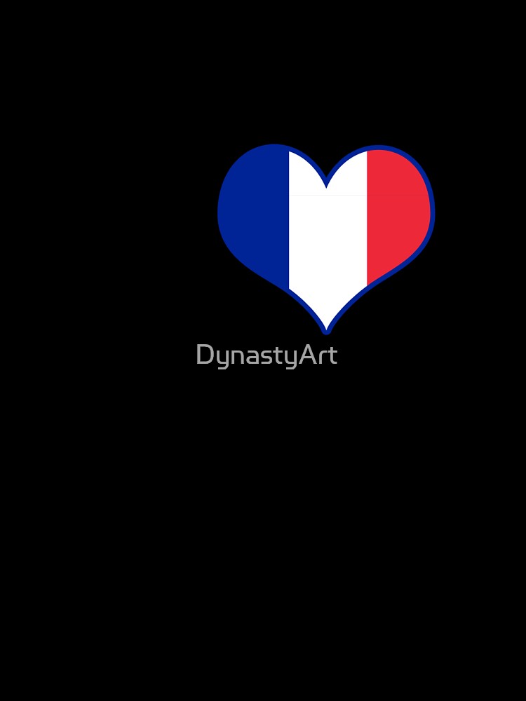 I love France by DynastyArt