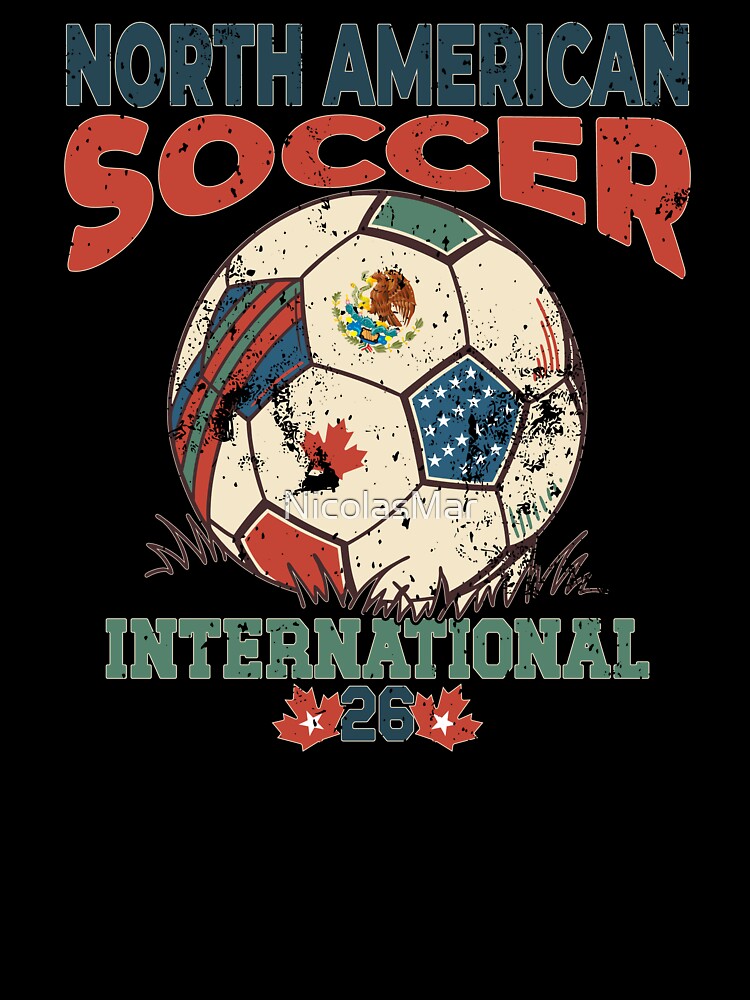 North American Soccer 2026 Vintage Football Design USA Canada Mexico by NicolasMar