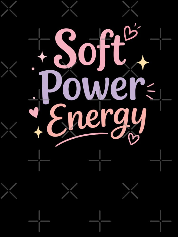 Soft Power Energy Cute Aesthetic Design | Feminine Pastel Motivational Quote | Kawaii Positive Vibes Sticker T-Shirt by Sanika arts