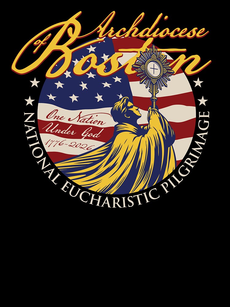 National Eucharistic Pilgrimage - Archdiocese of Boston - Front Only by Evangelize Boston
