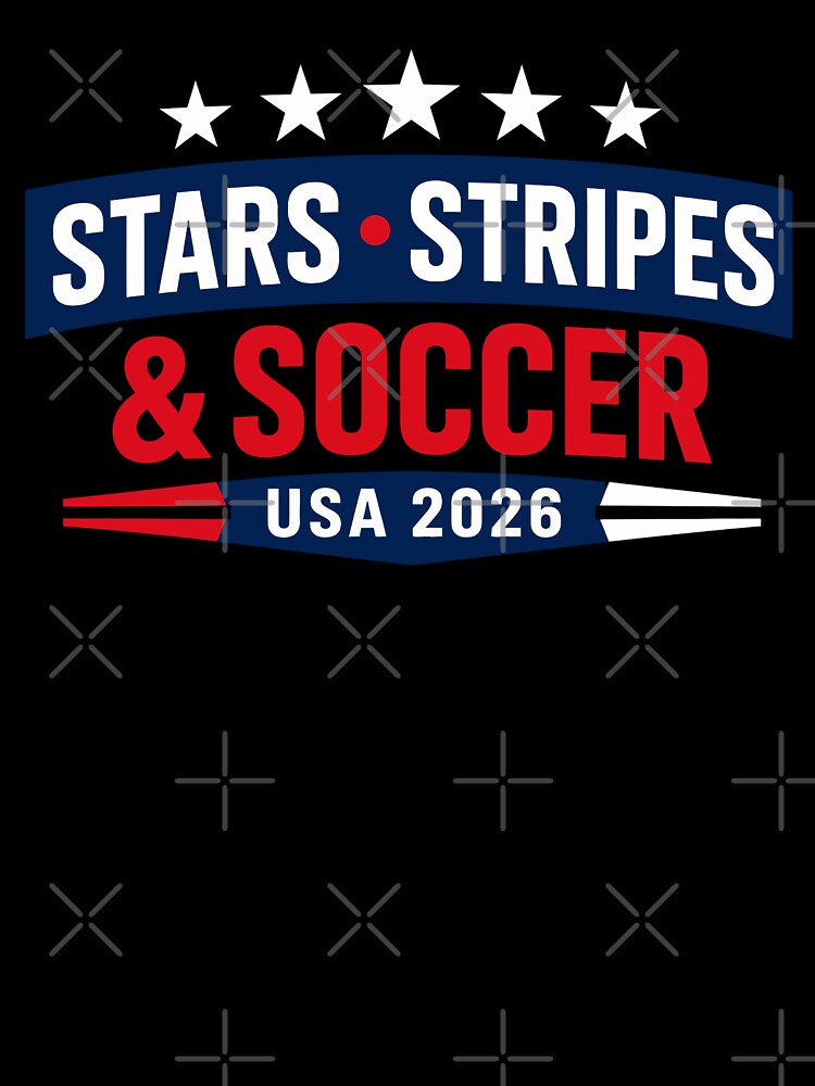 STARS. STRIPES & SOCCER. Football Soccer World Cup USA 2026 by PerfectMatch