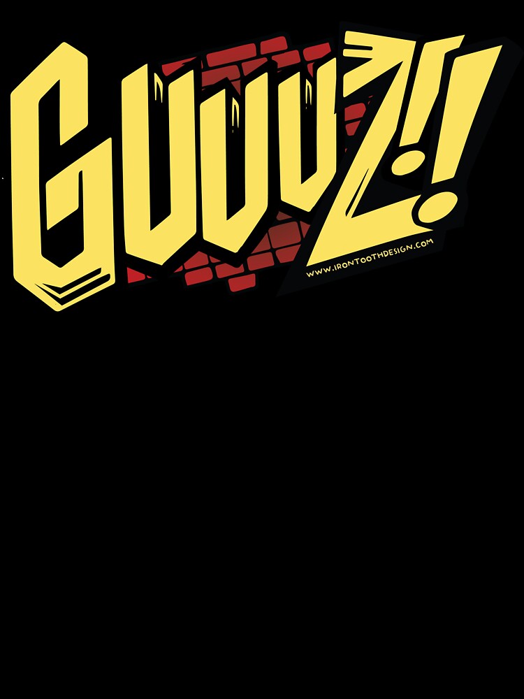 Guuuuz! by irontooth