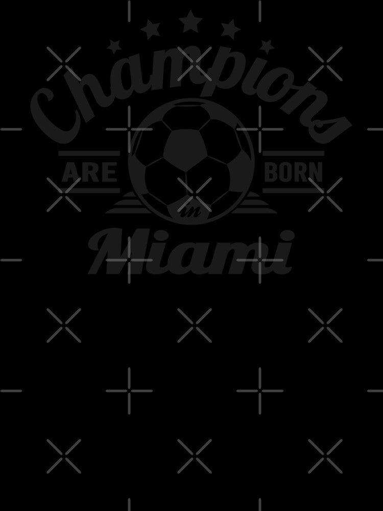 Champions Are Born In Miami , Soccer fans vintage gift by lamjar-art