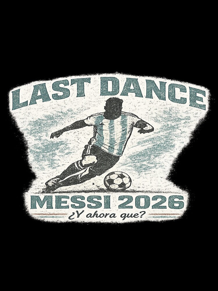Last Dance Messi 2026 Vintage Soccer Tribute by ArthUpscale