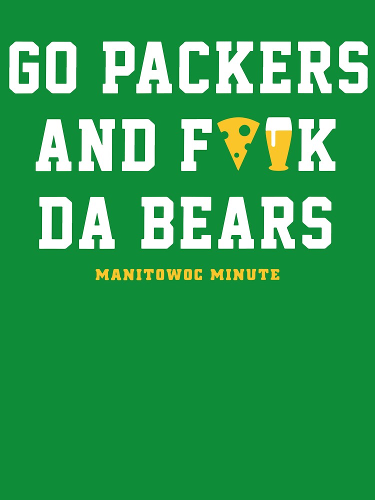 Charlie Berens Merch Go Packers And Fk Da Bears Shirt by mavisrf1mar