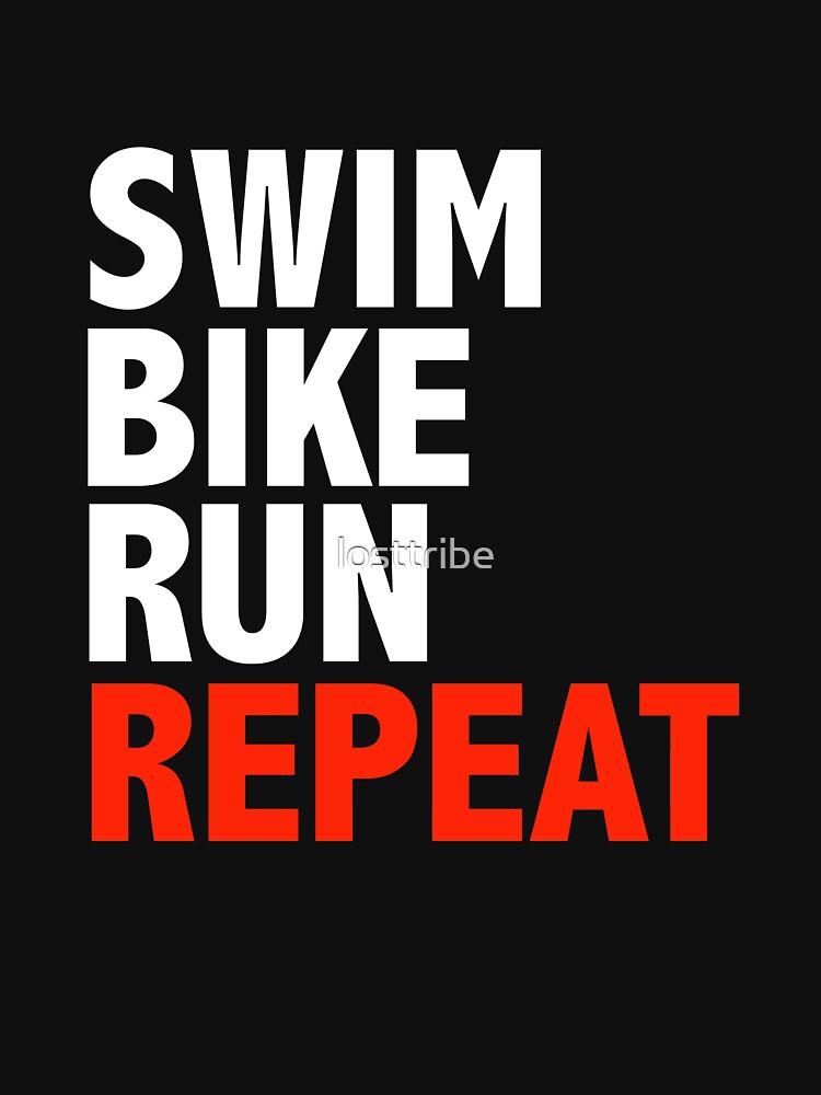 Swim Bike Run Triathlon Triathlete Athlete by losttribe