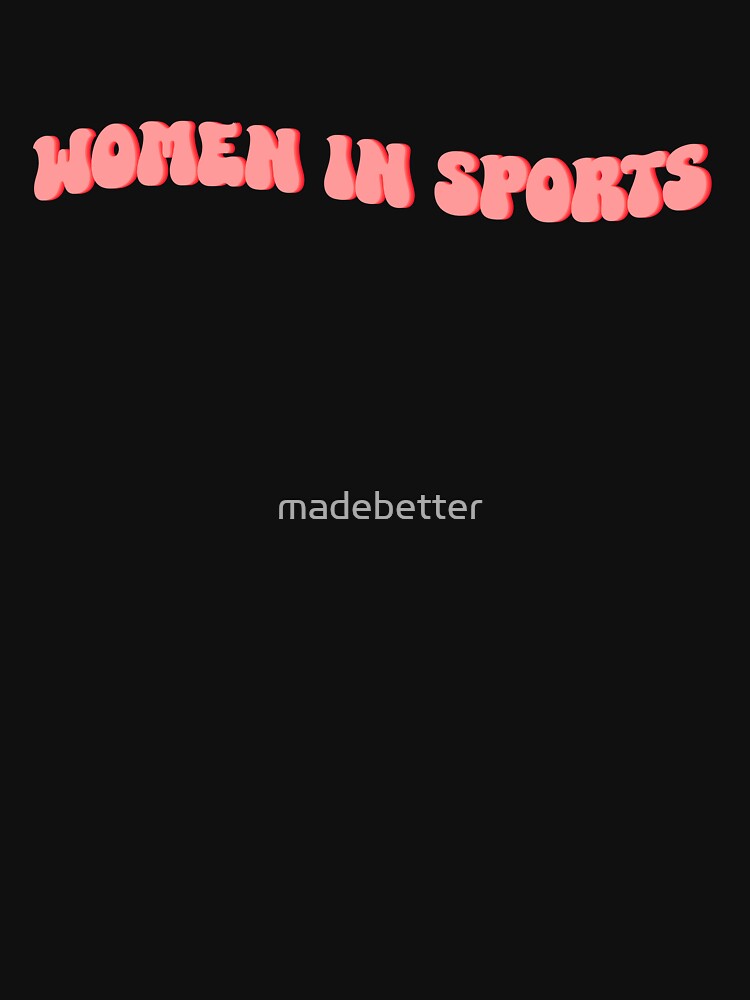 women in sports by madebetter