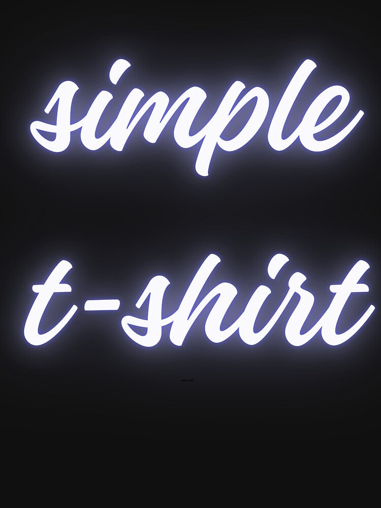 Simple T-Shirt – Minimalist Funny Text Design Tee by ArthurShu