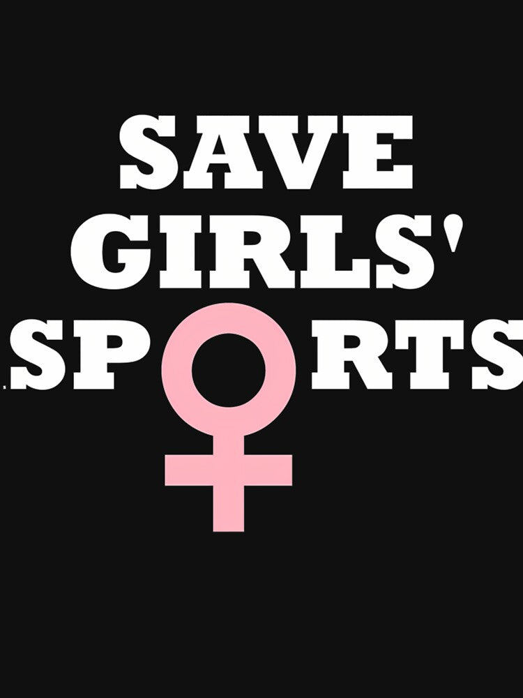 Save Girls' Sports Biological Females by Thunderain