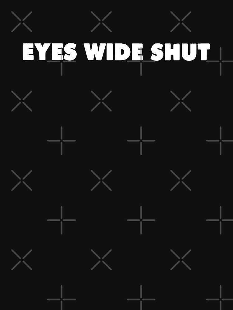 EYES WIDE SHUT TITLE - WHITE by FILM GUTTER