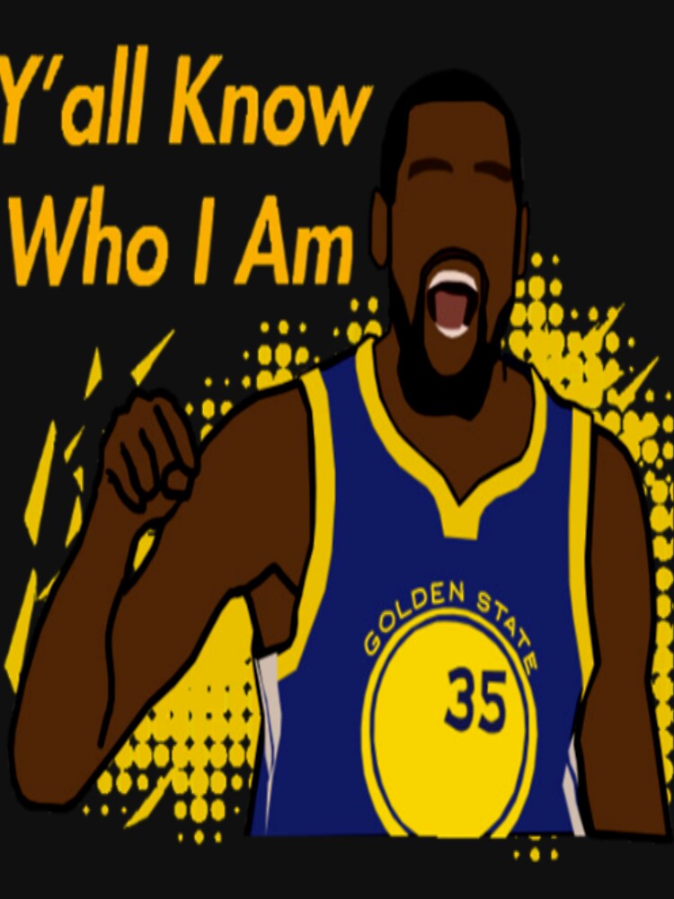 Kevin Anteater ''Yall Know Who I Am'' - NBA Golden State Warriors by JosefaGaylord