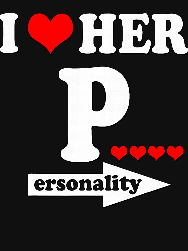Funny Valentine's Day Couple Matching I Love Her Personality by RobertKnow