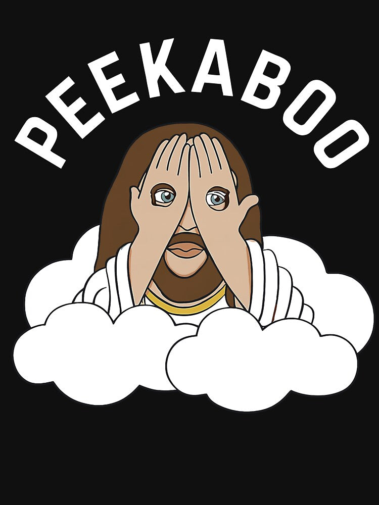 Peekaboo Jesus Funny Christian Sarcastic Meme by barrycantre11